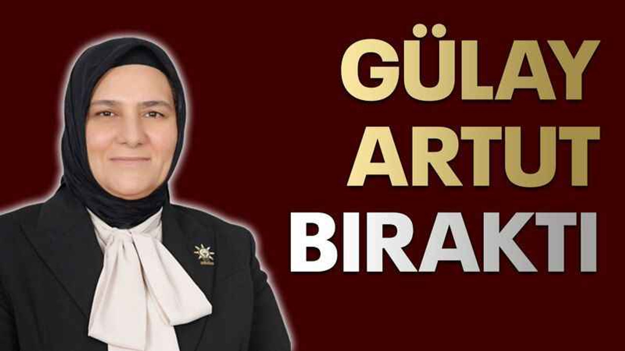 Gülay Artut bıraktı